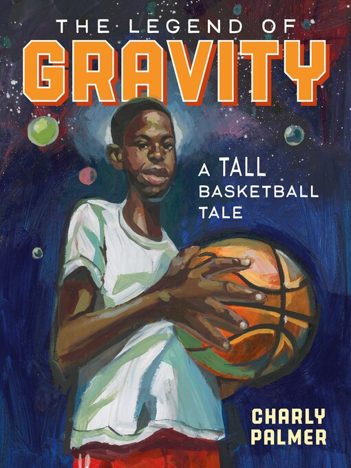 Title details for The Legend of Gravity by Charly Palmer - Available